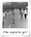 The Napalm Girl - Nick Ut - 1972
